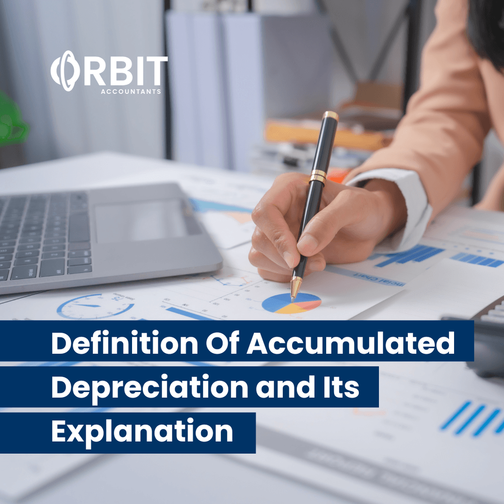 Definition Of Accumulated Depreciation and Its Explanation