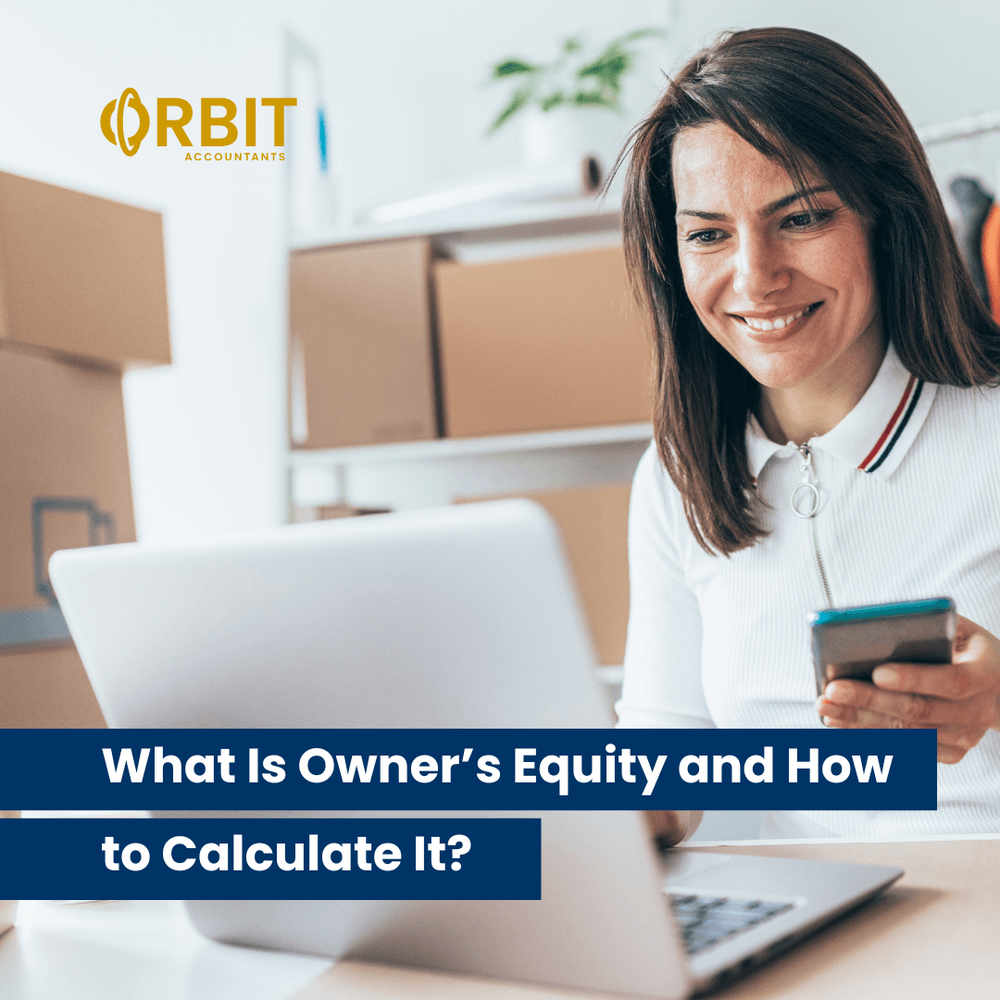 What Is Owner’s Equity and How to Calculate It?