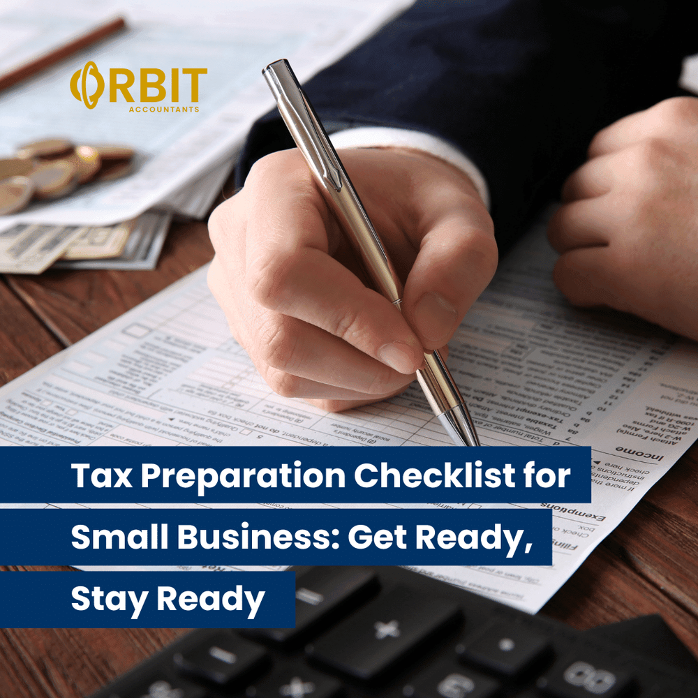 Tax Preparation Checklist for Small Business: Get Ready, Stay Ready