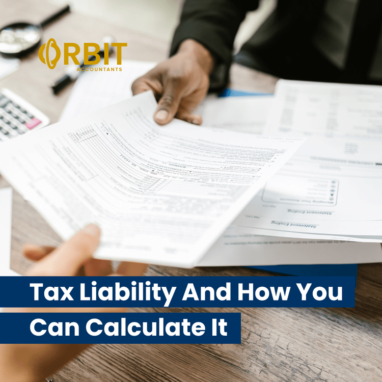 Tax Liability And How You Can Calculate It